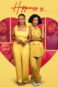 فيلم Happiness Is 2024 مترجم