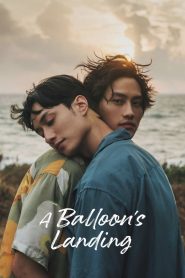 فيلم A Balloon’s Landing 2024 مترجم