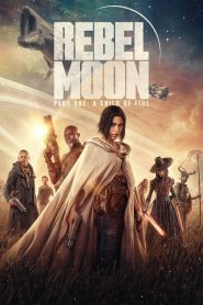 فيلم Rebel Moon – Part One: A Child of Fire 2023 مترجم