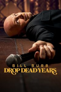 فيلم Bill Burr: Drop Dead Years 2025 مترجم