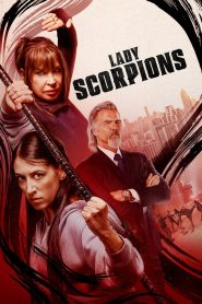 فيلم Lady Scorpions 2024 مترجم