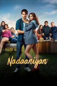 فيلم Naadaniyaan 2025 مترجم