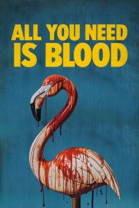 فيلم All You Need Is Blood 2023 مترجم
