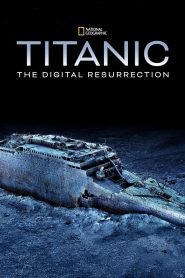 فيلم Titanic: The Digital Resurrection 2025 مترجم