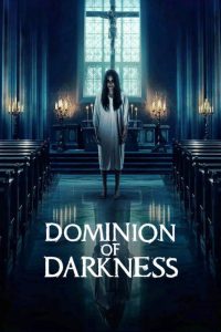 فيلم Dominion of Darkness 2024 مترجم