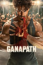 فيلم Ganapath 2023 مترجم