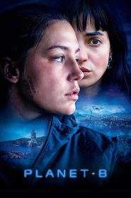 فيلم Planet B 2024 مترجم