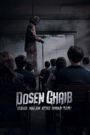 فيلم Dosen Ghaib: Sudah Malam Atau Sudah Tahu 2024 مترجم