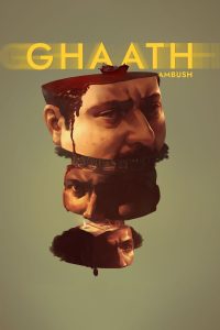 فيلم Ghaath 2024 مترجم