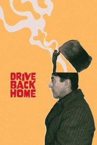 فيلم Drive Back Home 2024 مترجم