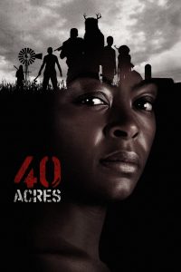 فيلم 40 Acres 2024 مترجم