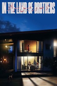 فيلم In the Land of Brothers 2024 مترجم