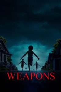 فيلم Weapons 2025 مترجم