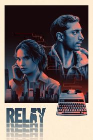 فيلم Relay 2024 مترجم