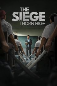 فيلم The Siege at Thorn High 2025 مترجم