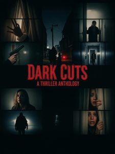 فيلم Dark Cuts: A Thriller Anthology 2025 مترجم