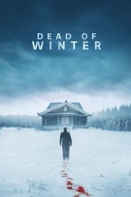 فيلم Dead of Winter 2025 مترجم