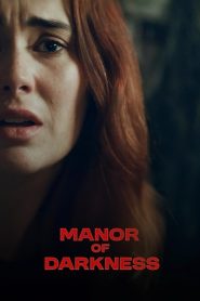 فيلم Manor Of Darkness 2025 مترجم