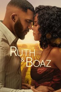 فيلم Ruth & Boaz 2025 مترجم