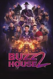 فيلم Buzz House The Movie 2 2025 مترجم