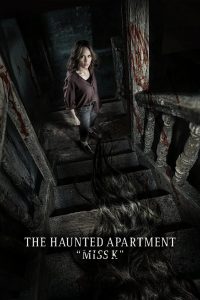 فيلم The Haunted Apartment: Miss K 2024 مترجم