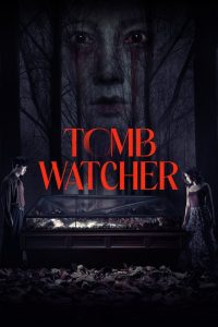 فيلم Tomb Watcher 2025 مترجم