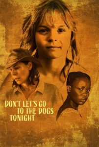 فيلم Don’t Let’s Go to the Dogs Tonight 2024 مترجم