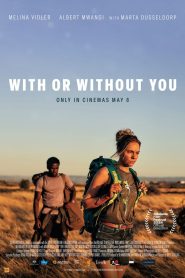 فيلم With Or Without You 2024 مترجم