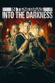 فيلم In Tenebras: Into the Darkness 2024 مترجم