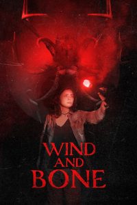فيلم Wind and Bone 2025 مترجم