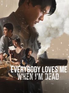 فيلم Everybody Loves Me When I’m Dead 2025 مترجم
