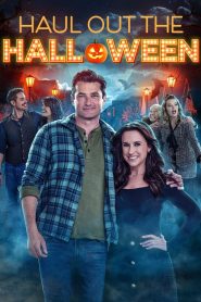 فيلم Haul Out the Halloween 2025 مترجم