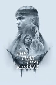 فيلم The Time That Remains 2025 مترجم