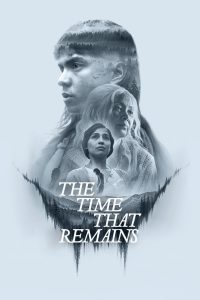 فيلم The Time That Remains 2025 مترجم