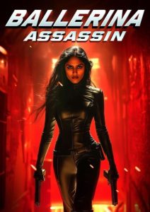 فيلم Ballerina Assassin 2025 مترجم