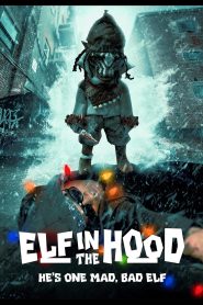 فيلم Elf in the Hood 2024 مترجم