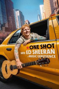 فيلم One Shot with Ed Sheeran: A Music Experience 2025 مترجم