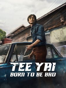 فيلم Tee Yai: Born to Be Bad 2025 مترجم