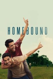 فيلم Homebound 2025 مترجم