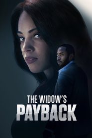 فيلم The Widow’s Payback 2025 مترجم