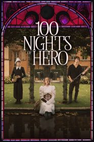 فيلم 100 Nights of Hero 2025 مترجم