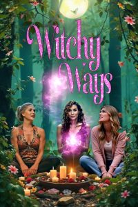 فيلم Witchy Ways 2024 مترجم