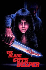 فيلم The Blade Cuts Deeper 2024 مترجم