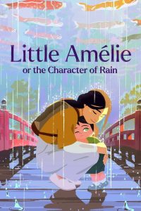 فيلم Little Amélie or the Character of Rain 2025 مترجم
