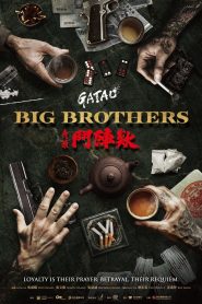 فيلم GATAO: Big Brothers 2025 مترجم