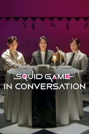 فيلم Squid Game in Conversation 2025 مترجم