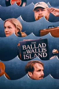 فيلم The Ballad of Wallis Island 2025 مترجم