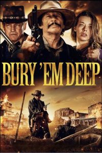 فيلم Bury ‘Em Deep 2025 مترجم