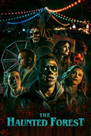فيلم The Haunted Forest 2025 مترجم