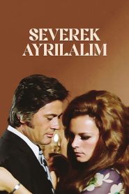 فيلم Severek Ayrilalim 1971 مترجم